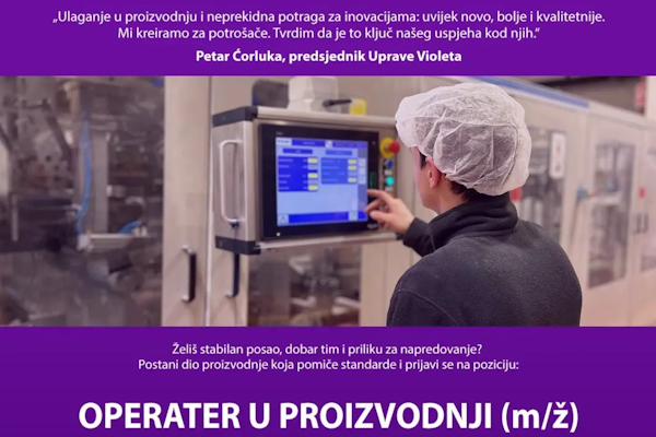 Violeta raspisala natječaj za posao: Traže se operateri u proizvodnji u Grudama Violeta raspisala natječaj za posao: Traže se operateri u proizvodnji u Grudama
